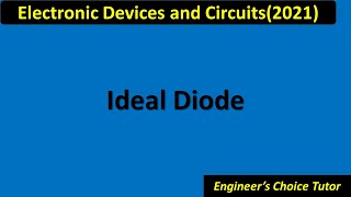 Ideal Diode [upl. by Lessig]