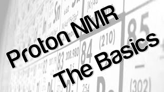 Proton NMR  The Basics [upl. by Erb]