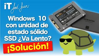 👉🏻 Tu 💻 Windows 10 con SSD va lento🐢 ¡SOLUCIÓN [upl. by Marabelle]