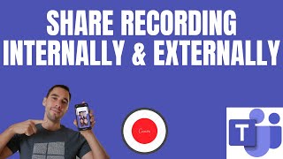 How to share Microsoft Teams recordings externally and internally [upl. by Roddie]