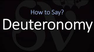 How to Pronounce Deuteronomy CORRECTLY [upl. by Colner]