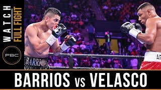 Barrios vs Velasco FULL FIGHT PBC on FOX  May 11 2019 [upl. by Floss]