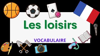 Les sports et loisirs  Sports and leisure activities  French vocabulary [upl. by Goldfinch]