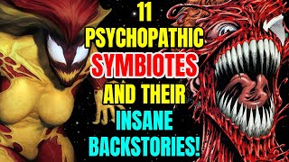 11 Psychopathic Symbiotes Origin Stories Explained  Spidermans Symbiote Rogues Gallery Explored [upl. by Nicki361]