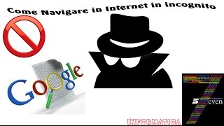 Come Navigare in Internet in incognito privato [upl. by Nacnud]