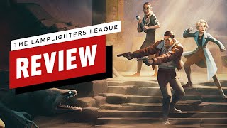 The Lamplighters League Review [upl. by Anilasor]