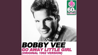 Go Away Little Girl Original 1962 Version Remastered [upl. by Ahseim]