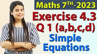 Q 1 abcd Ex 43  Simple Equations  Chapter 4 Maths Class 7th  NCERTNew Syllabus 2023 CBSE [upl. by Petrick]