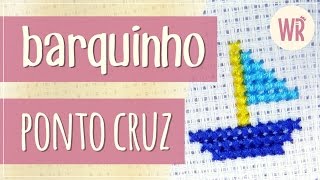 Barquinho em ponto cruz  Tutorial com avesso perfeito [upl. by Adnyl]