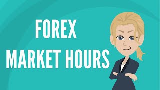 Forex market hours [upl. by Rise]