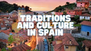 Traditions and Culture in Spain [upl. by Dew]