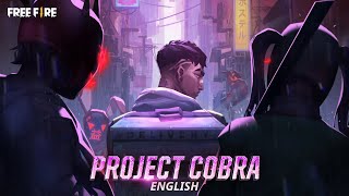 Project Cobra Unleash Your Inner Beast  English  Garena Free Fire [upl. by Viole]