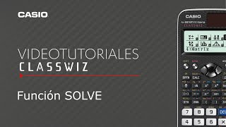 Calculadora CASIO ClassWiz Función SOLVE [upl. by Lessig]