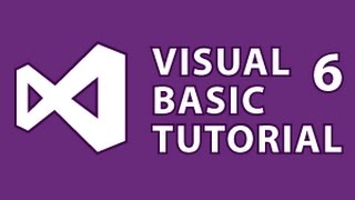 Visual Basic Tutorial 6 [upl. by Clinton]