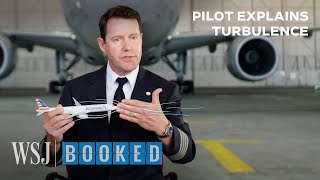 Pilot Explains the Science of Turbulence  WSJ Booked [upl. by Notyard]