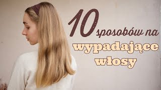 10 sposobów na wypadające włosy  stymulacja wzrostu 🍂 [upl. by Jaffe]