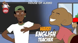 Warri English teacher [upl. by Sachiko383]