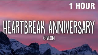 1 HOUR Giveon  Heartbreak Anniversary Lyrics [upl. by Creigh]