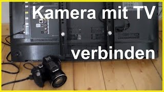 Kamera an TV Gerät anschließen  Kamera mit Fernseher verbinden [upl. by Evreh64]