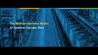 The Walmart Business Model An American Success Story [upl. by Nylodnarb365]