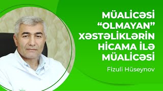 Müalicəsi Yoxdur Kimi Düşündüyümüz Xəstəliklərin Hicama ilə Müalicəsi Hicamanın faydaları [upl. by Rivkah84]