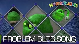 NUMBERJACKS  The Problem Blob Song [upl. by Aerdnahc]