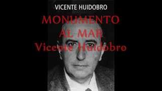 VICENTE HUIDOBRO Monumento al mar [upl. by Mott949]