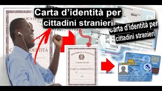 Carta di identità italiana per stranieri Guida completa [upl. by Ruckman]