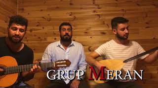 Grup Meran  Akustik Sallama 3 Disa tû ketye bîra min 2018 YENI [upl. by Nnayelhsa424]