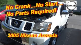 No CrankNo StartNo Parts Required Nissan Armada [upl. by Taka]