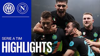 INTER 32 NAPOLI  HIGHLIGHTS  SERIE A 2122  Inter beat league leaders to cut gap at the top 🥳 ⚫🔵 [upl. by Anitsyrk]