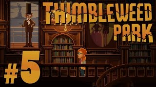 Thimbleweed Park  Making Ink  PART 5 [upl. by Cia]