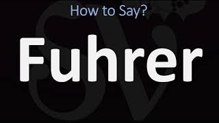 How to Pronounce Fuhrer CORRECTLY [upl. by Oratnek]