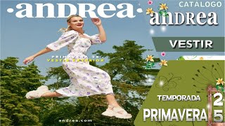 CATALOGO ANDREA VESTIR PRIMAVERA 2025 [upl. by Warden]