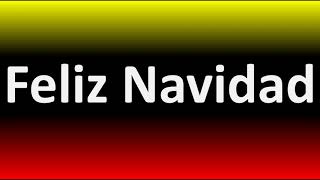 How to Pronounce Feliz Navidad  Say MERRY CHRISTMAS in Spanish [upl. by Aruat628]