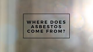 Where does asbestos come from [upl. by Adnyc455]