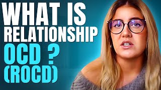 What is Relationship OCD ROCD  ROCD Explained [upl. by Balch]