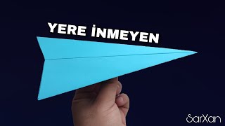 Yere İnmeyen Kağıttan Uçak Yapımı V2 [upl. by Onairot837]