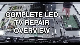 LED TV Repair Tutorial  Common Symptoms amp Solutions  How to Repair LED TVs [upl. by Sirois]