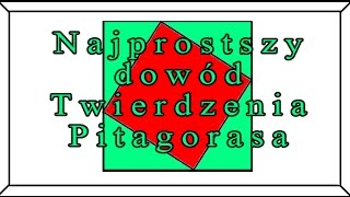 Najprostszy dowód Twierdzenia Pitagorasa [upl. by Amhsirak]