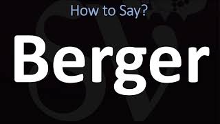 How to Pronounce Berger CORRECTLY [upl. by Kwan37]