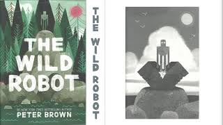 The Wild Robot Complete Audio Book [upl. by Lathan152]