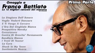 FRANCO BATTIATO  COMPILATION 12 MIGLIORI CANZONI DEL MAESTRO PRIMA PARTE  DiscoBattiato [upl. by Godfry]