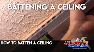 How to batten a ceiling [upl. by Laehcor]