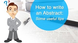 How to write an Abstract Some useful tips [upl. by Fedak]