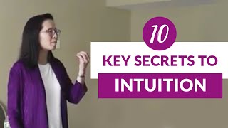 10 Key Secrets To Intuition [upl. by Sheryl]