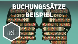 Buchungssätze  Beispielaufgaben zum Rechnungswesen [upl. by Reh]