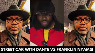 STREET CAR WITH DANTE VS FRANKLIN NYAMSI [upl. by Strickland691]