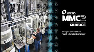 The Makino Machining Complex  MMC2 [upl. by Lang]