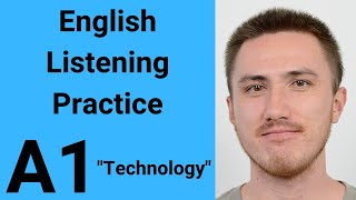 A1 English Listening Practice  Technology [upl. by Madancy]